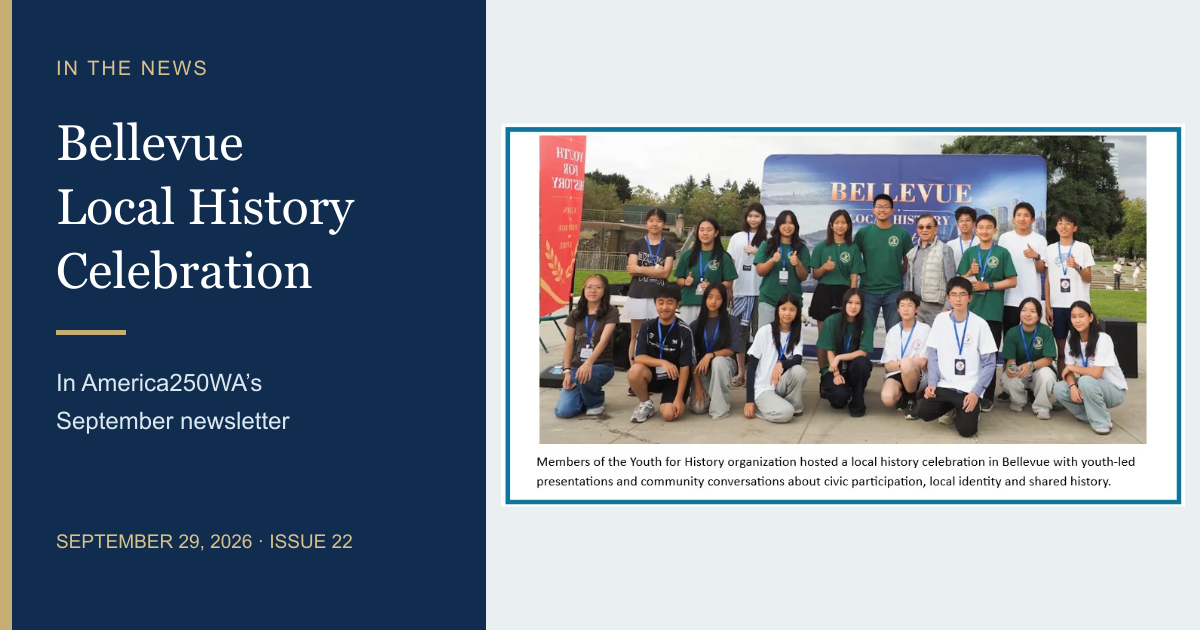 News Bellevue Local History Celebration featured in America250WA’s September newsletter